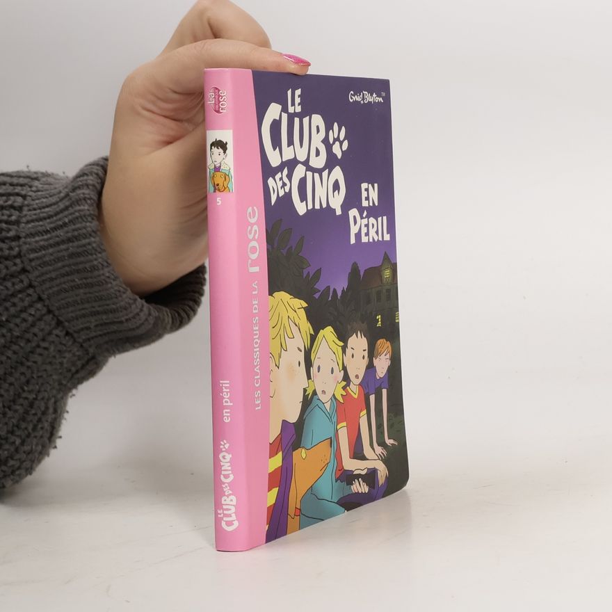 Enid Blyton Le Club des Cinq - 5: En péril