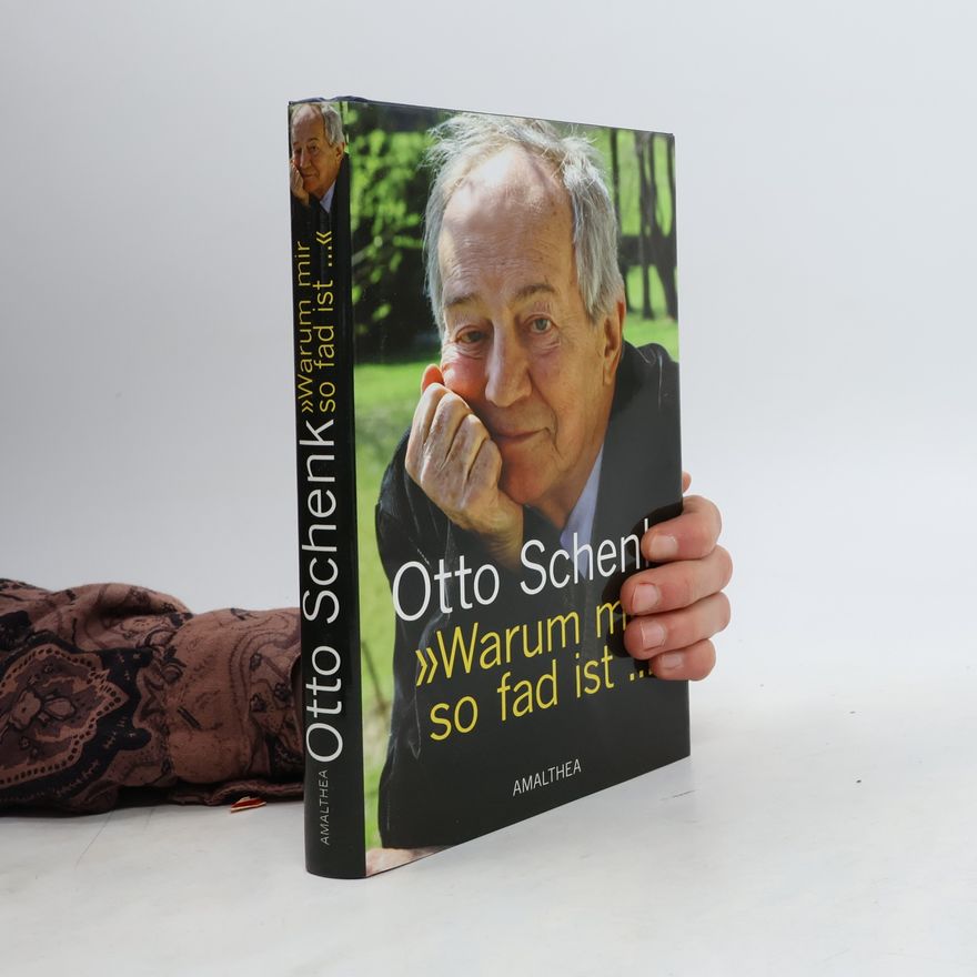 Otto Schenk Warum mir so fad ist...
