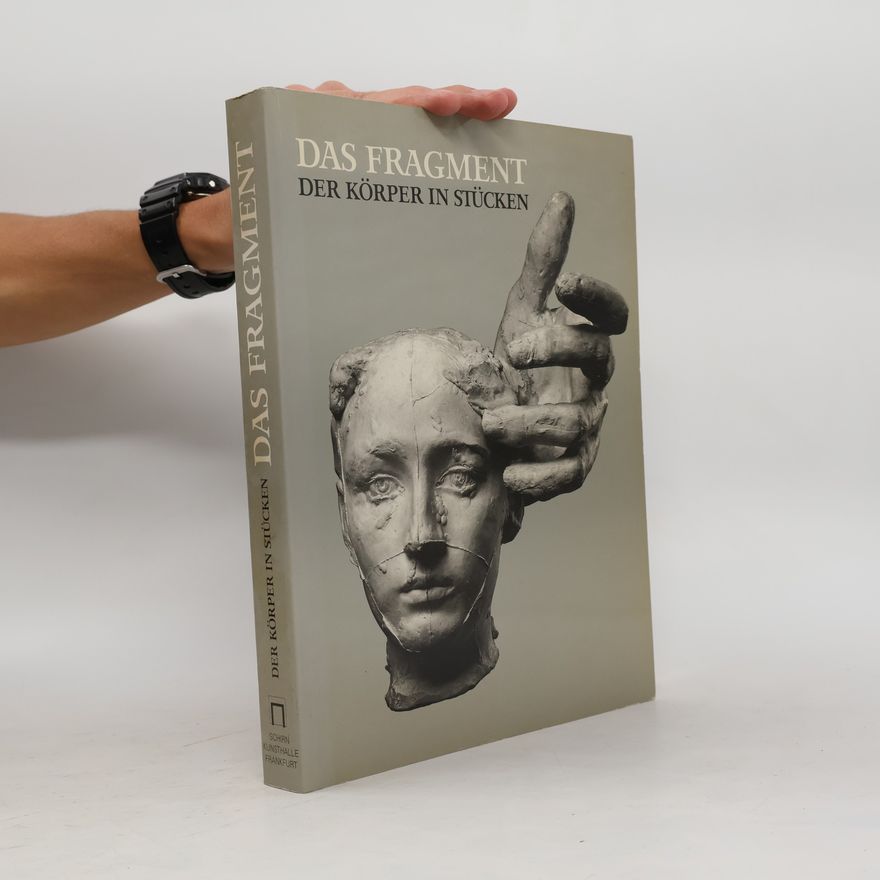 Sabine Schulze Das Fragment