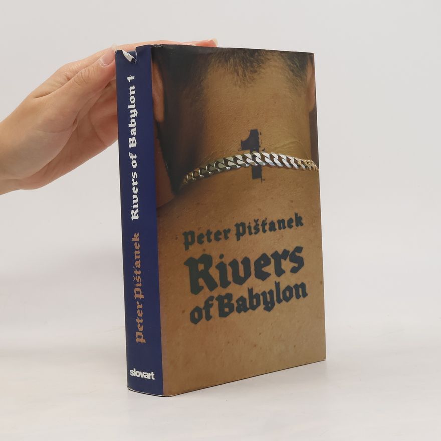 Peter Pišťanek Rivers of Babylon