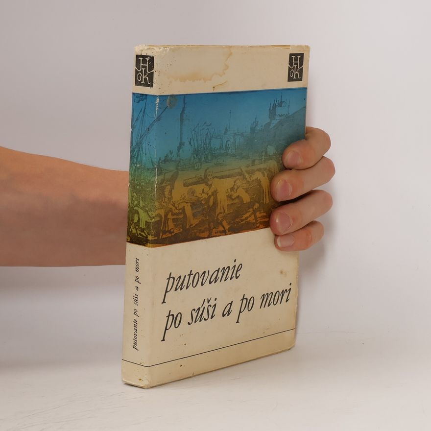 Autorenkollektiv Putovanie po súši a po mori
