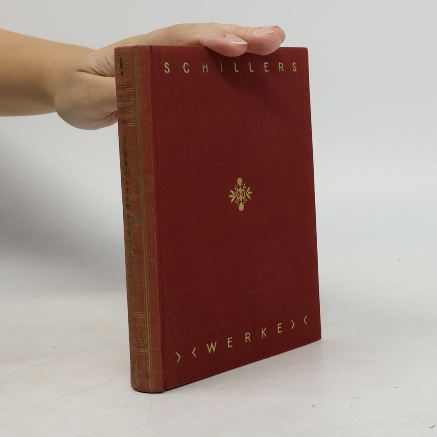 Friedrich Schillers Schillers Werke