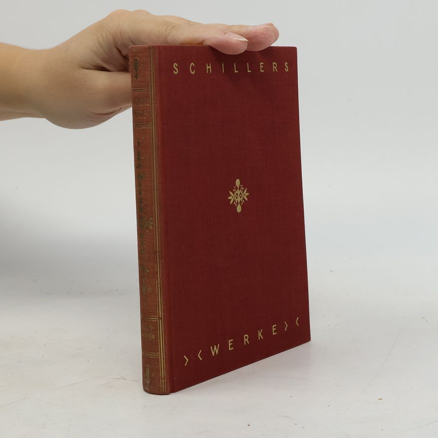 Friedrich Schiller Schillers Werke 1-2.