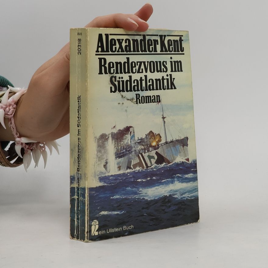 Alexander Kent Rendezvous im Südatlantik