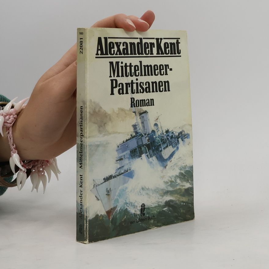 Alexander Kent Mittelmeerpartisanen