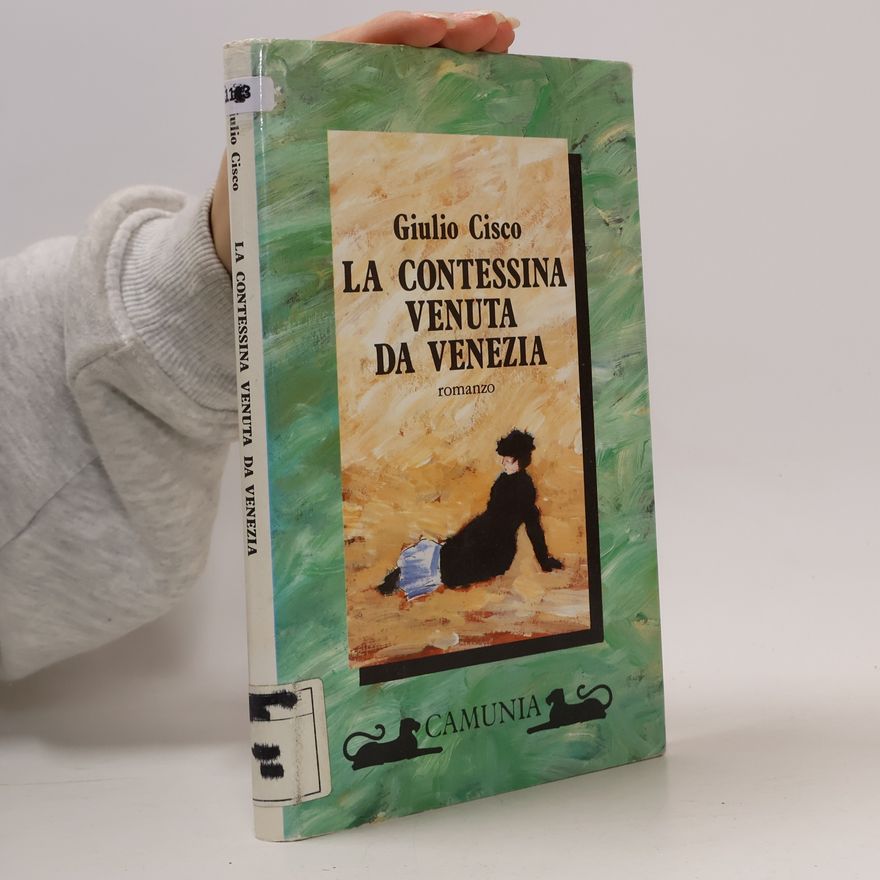 Giulio Cisco La contessina venuta da Venezia