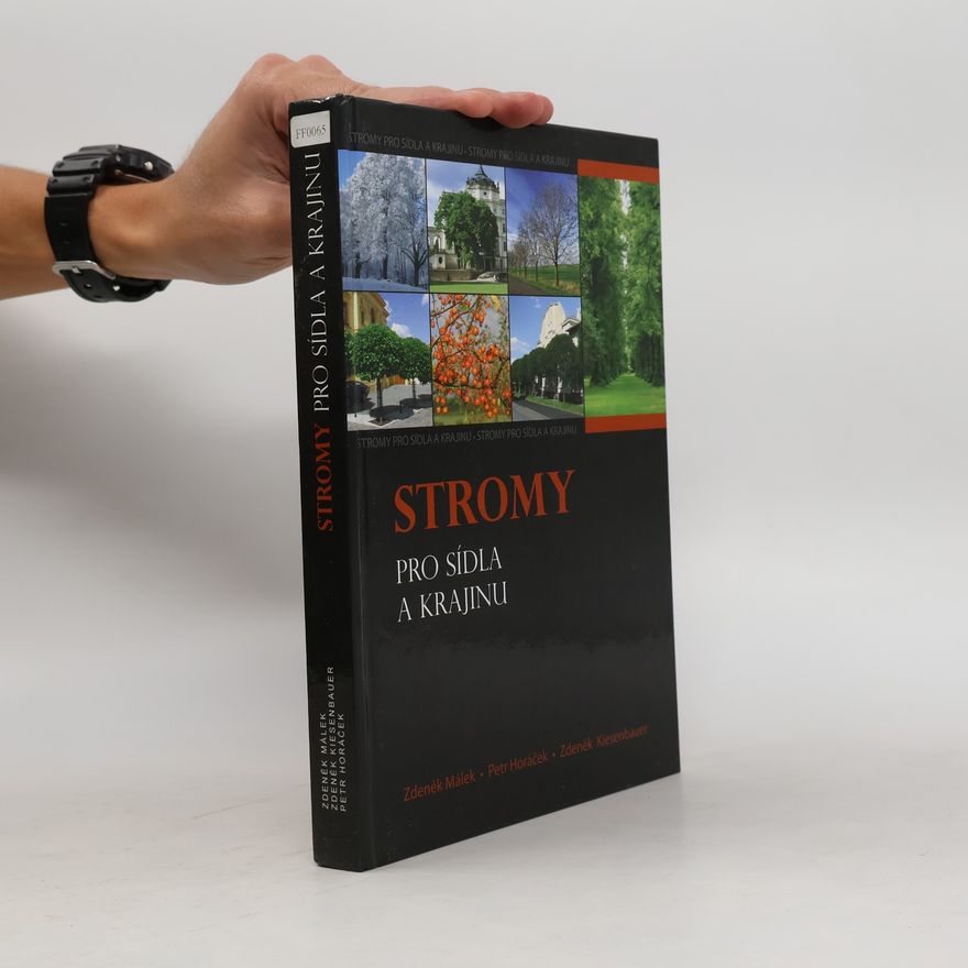 Petr Horác̆ek Stromy pro sídla a krajinu