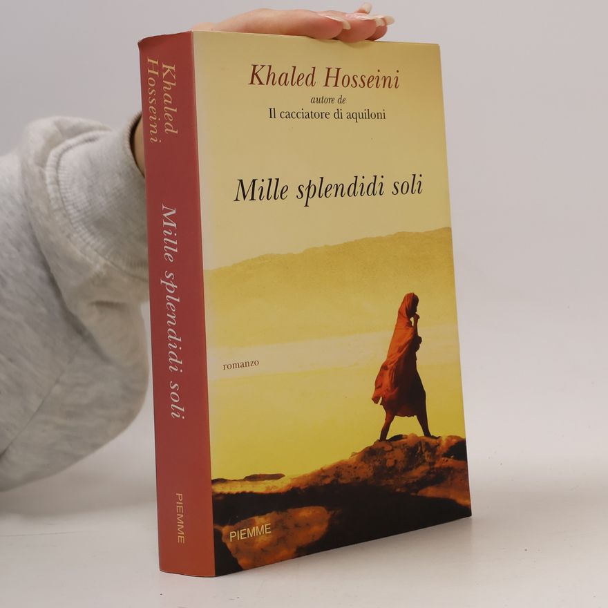 Khaled Hosseini Mille splendidi soli
