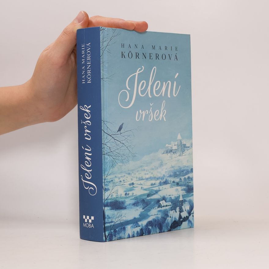 Hana Marie Körnerová Jelení vršek