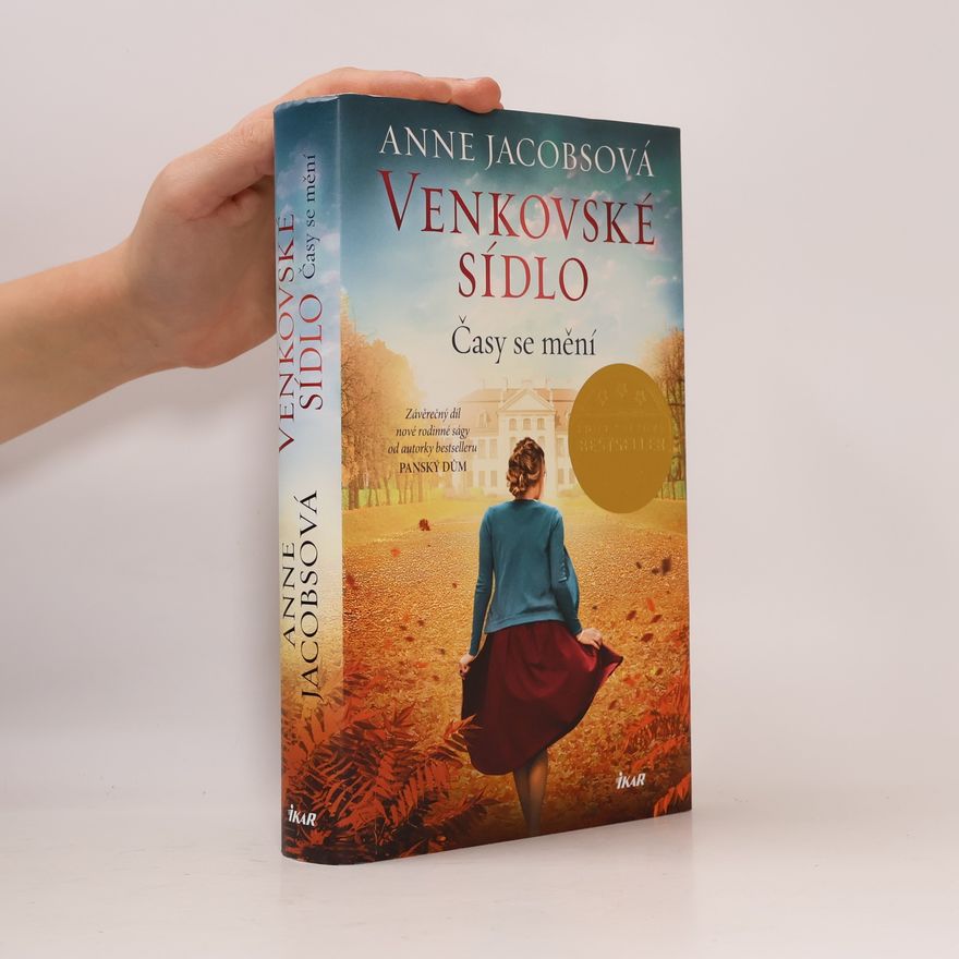 Anne Jacobs Venkovské sídlo. Časy se mění
