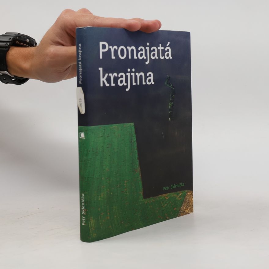 Petr Sklenička Pronajatá krajina