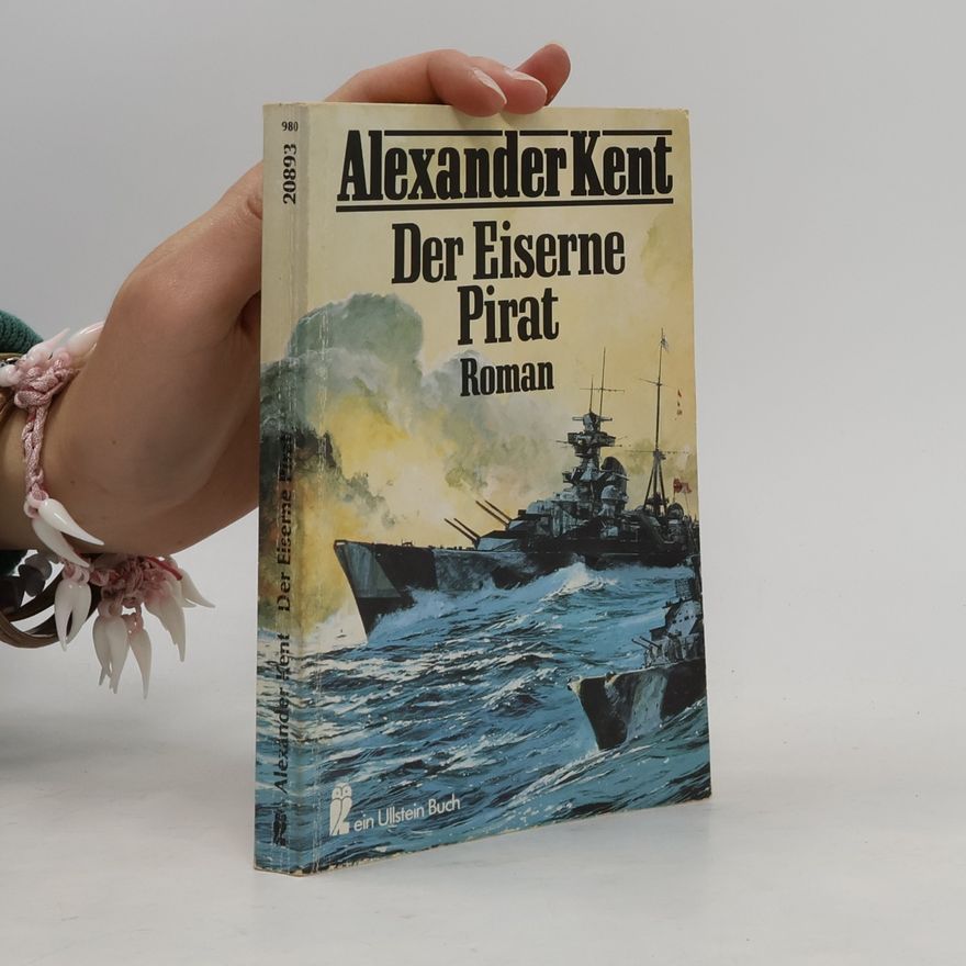 Alexander Kent Der eiserne Pirat