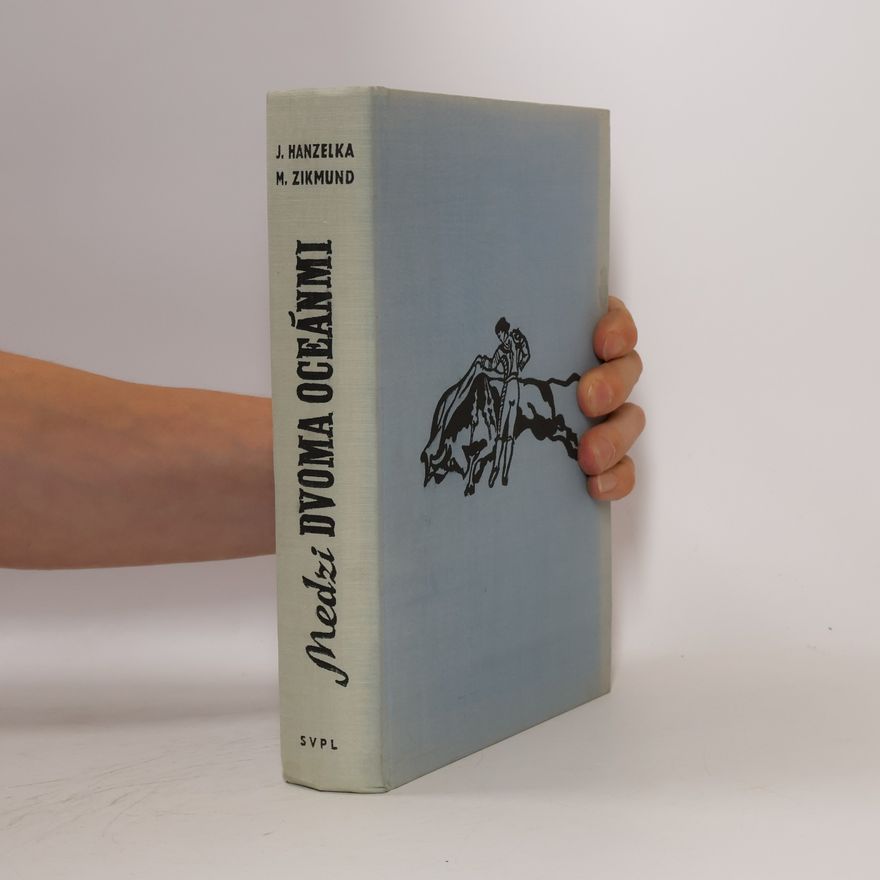 Miroslav Zikmund Medzi dvoma oceánmi