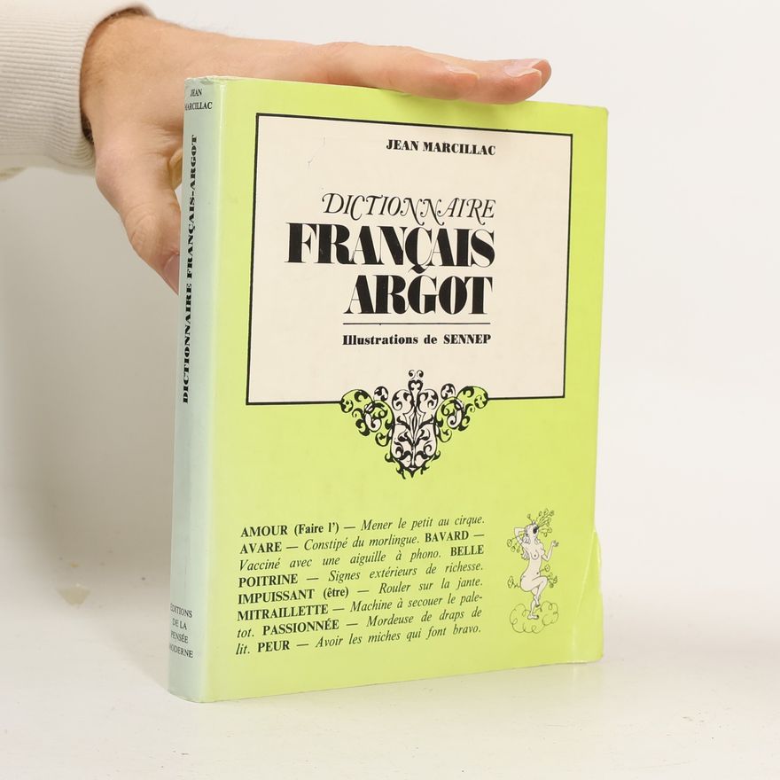 Jean Marcillac Dictionnaire du français argot