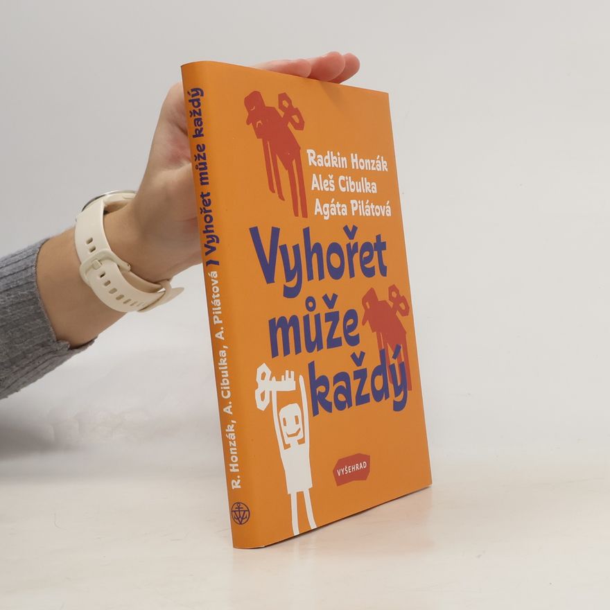 Agáta Pilátová Vyhořet může každý