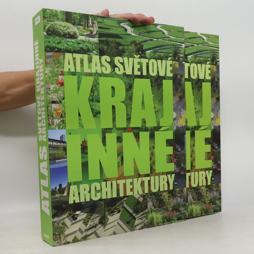 Various authors Atlas světové krajinné architektury
