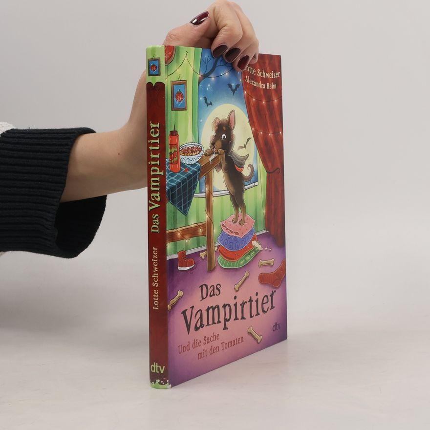Lotte Schweizer Das Vampirtier und die Sache mit den Tomaten