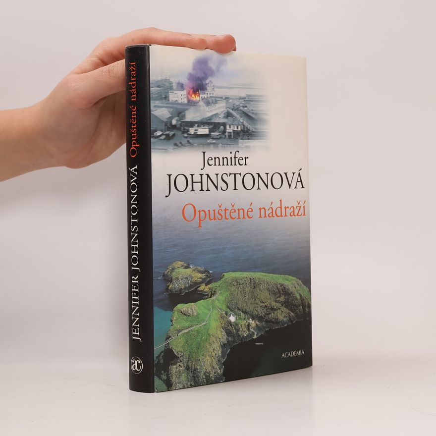 Jennifer Johnston Opuštěné nádraží