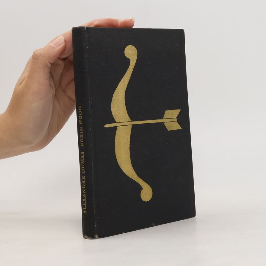 Alexandre Dumas starší Robin Hood