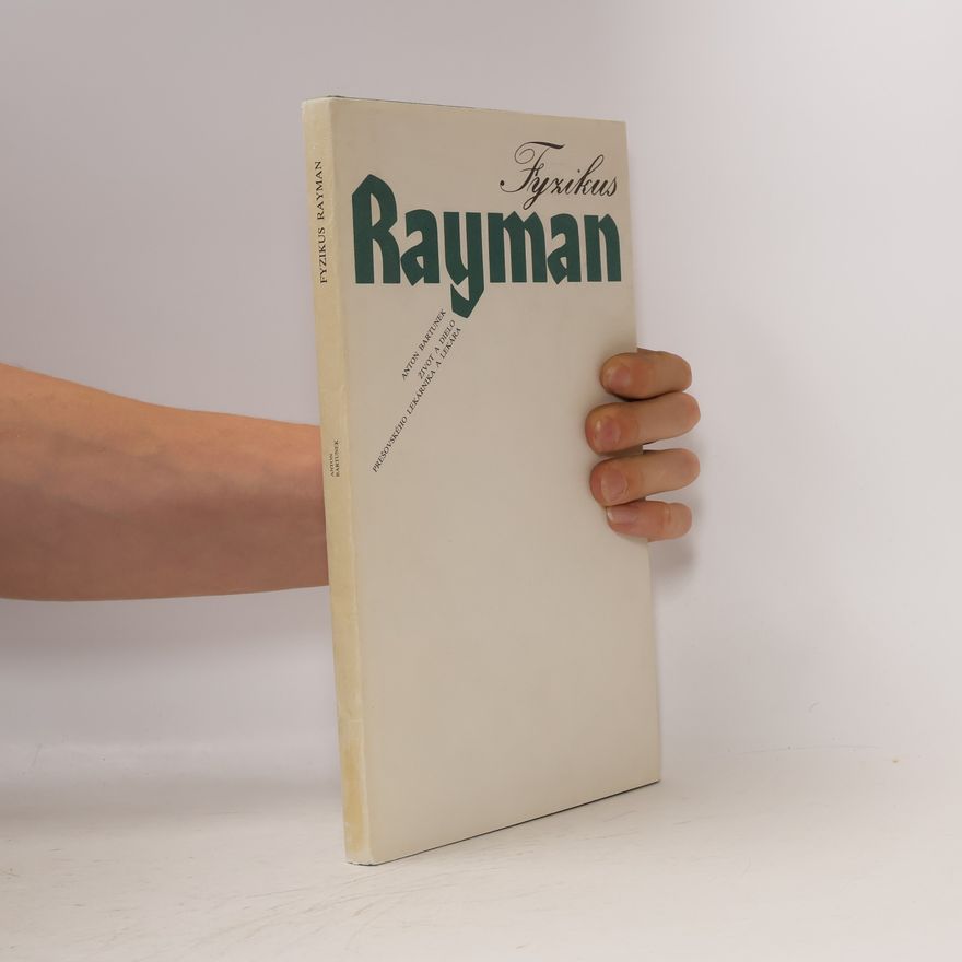 Anton Bartunek Fyzikus Rayman