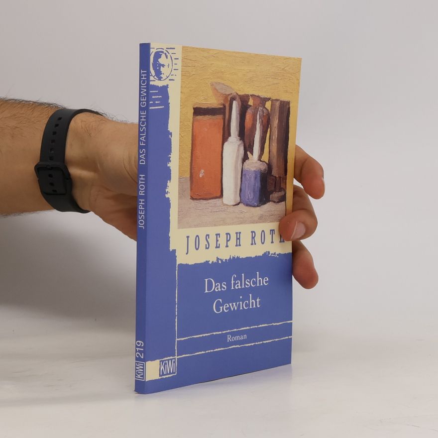 Joseph Roth Das falsche Gewicht