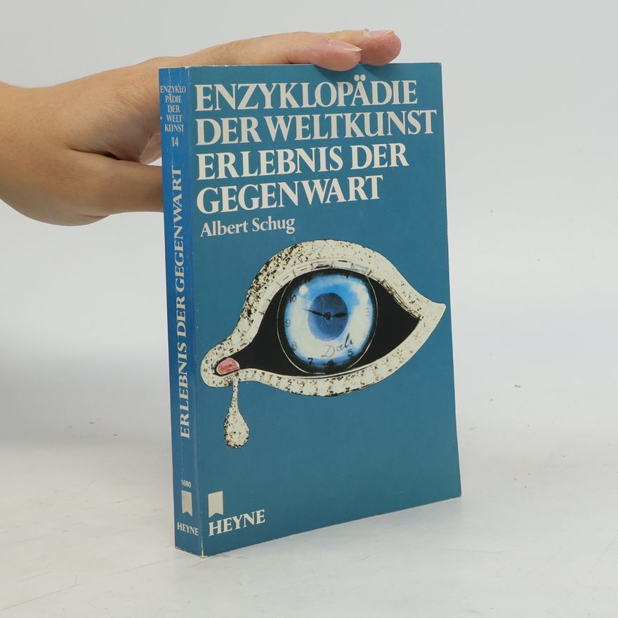Albert Schug Erlebnis der Gegenwart