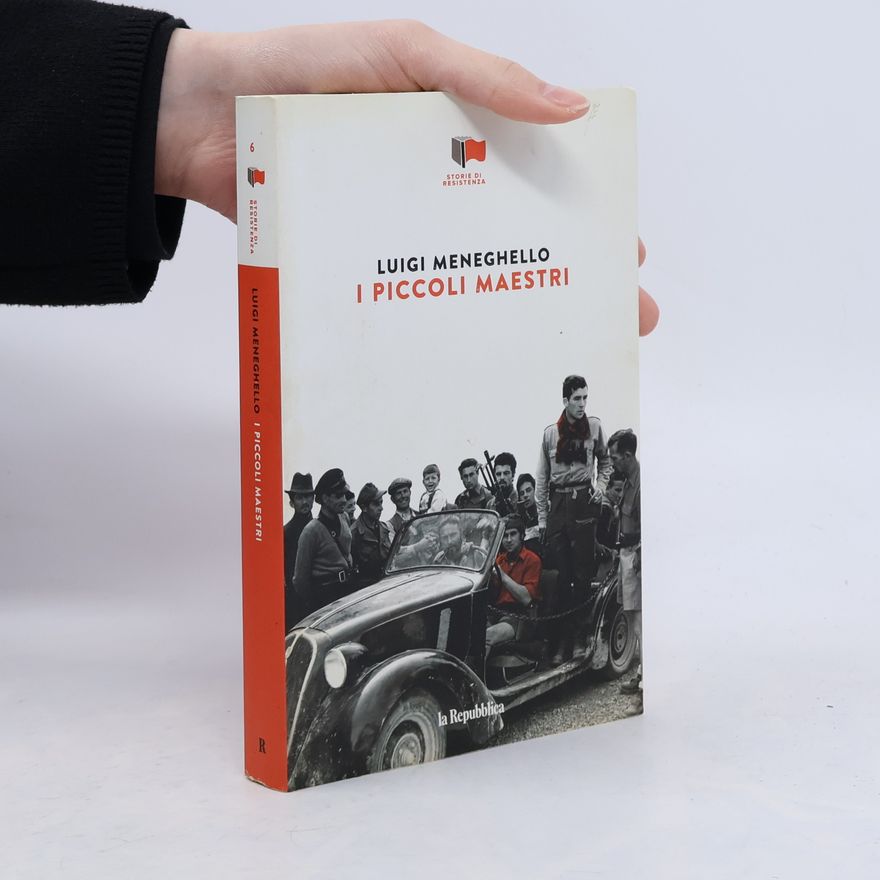 Luigi Meneghello I piccoli maestri