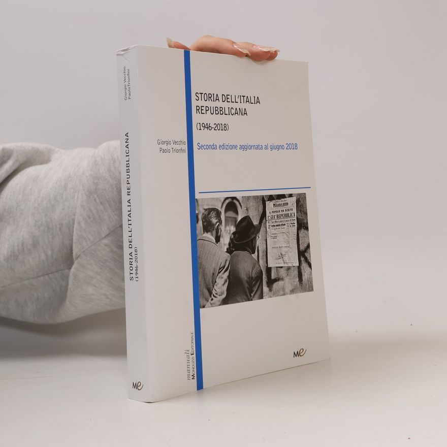 Paolo Trionfini Storia dell'Italia repubblicana (1946-2018) - Seconda edizione aggiornata al giugno 2018