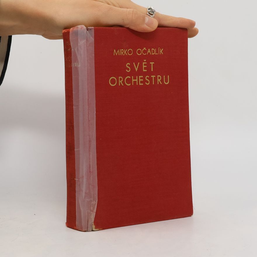 Mirko Očadlík Svět orchestru