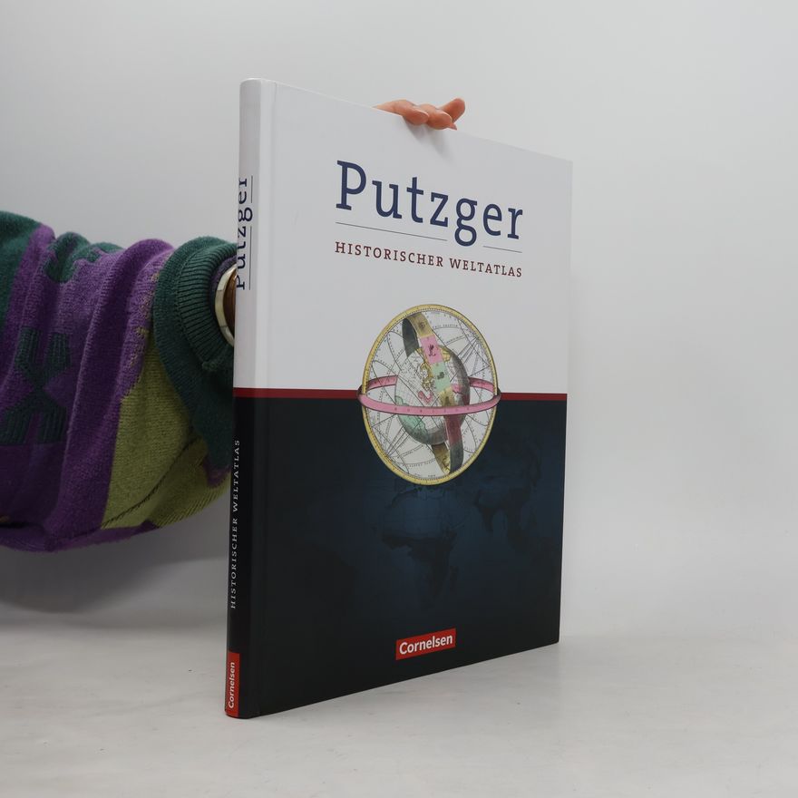 Cornelsen Verlag GmbH Putzger Historischer Weltatlas. Erweiterte Ausgabe. 105. Auflage