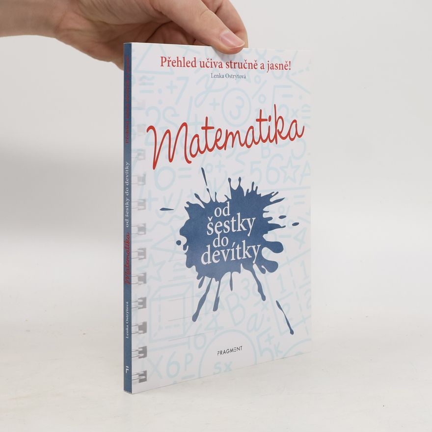 Lenka Ostrýtová Matematika od šestky do devítky