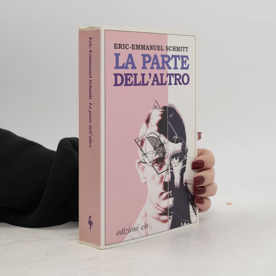 Eric Emmanuel Schmitt La parte dell'altro