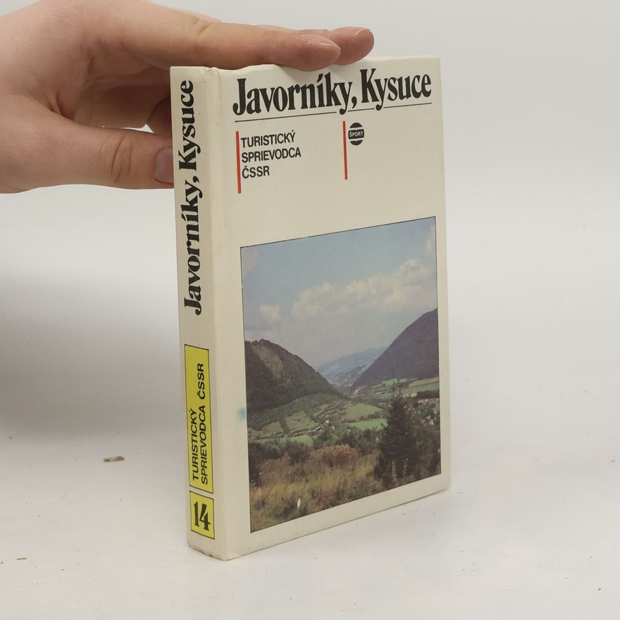 Bartolomej Vavrík Javorníky, Kysuce. Turistický sprievodca ČSSR 14