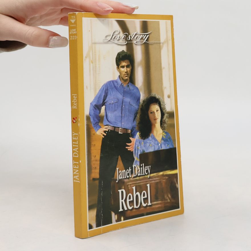 Janet Dailey Rebel