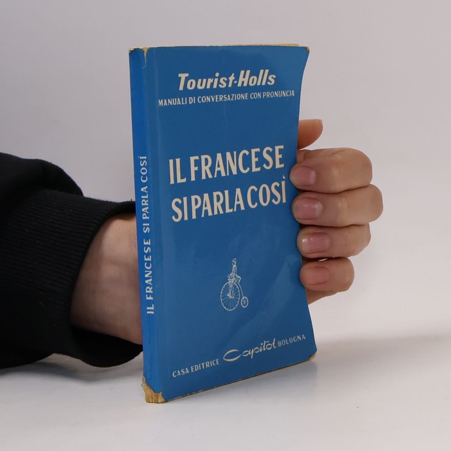 Collectif d'auteurs Il francese si parla così