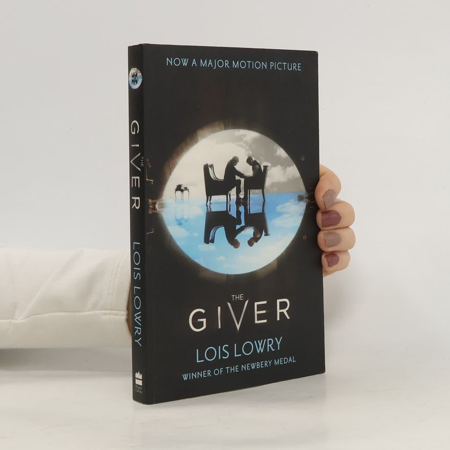 Lois Lowry The Giver - Essential Modern Classics