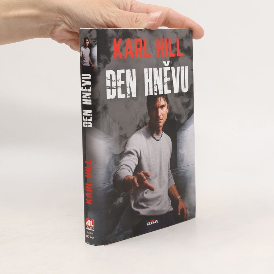 Karl Hill Den hněvu