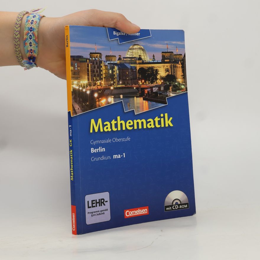 Kolektiv autorů Mathematik: Gymnasiale Oberstufe. Berlin. Grundkurs ma-1