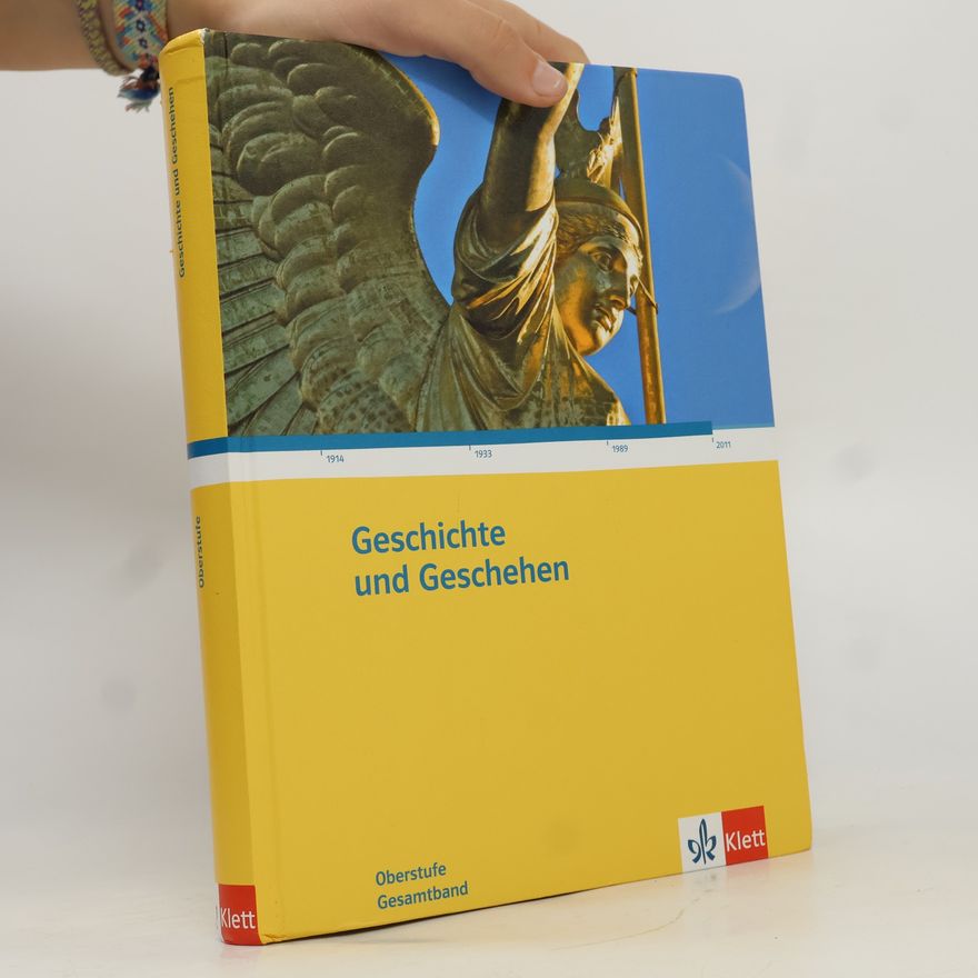 Collectif d'auteurs Geschichte und Geschehen