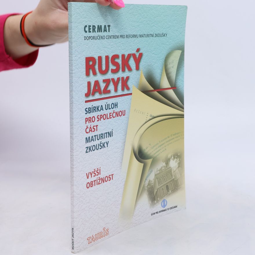 Autorenkollektiv Ruský jazyk. Sbírka úloh pro společnou část maturitní zkoušky (vyšší obtížnost)
