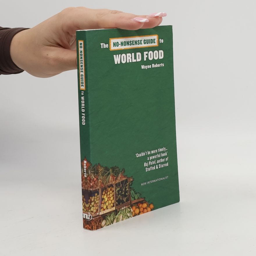 Wayne Robertson The No-Nonsense Guide to World Food