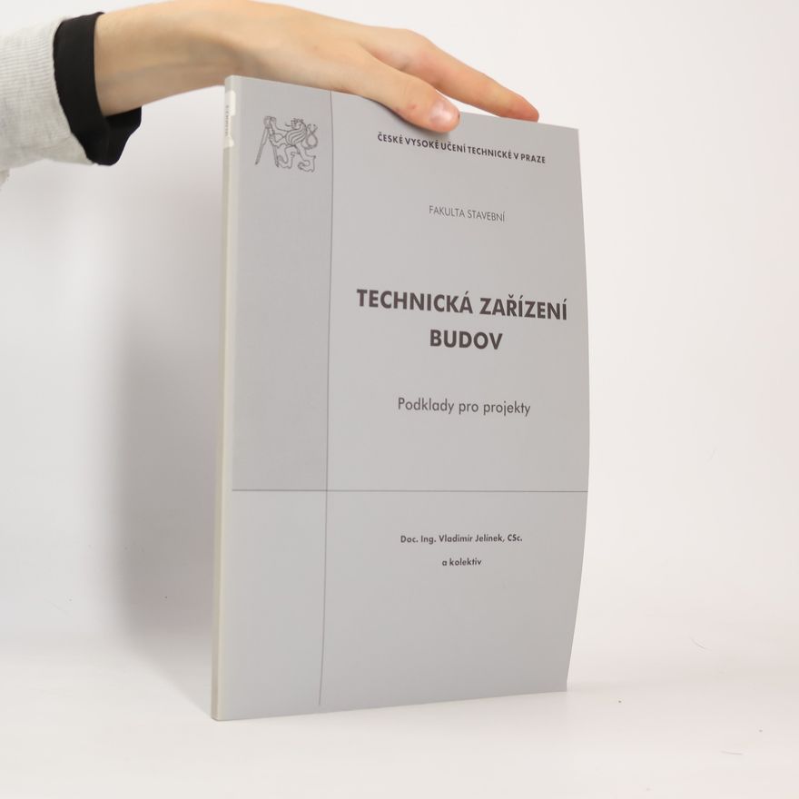 České vysoké učení technické v Praze Strojní fakulta Technická zařízení budov