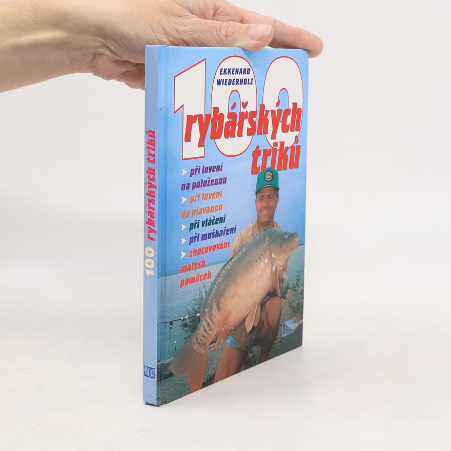 Ekkehard Wiederholz 100 rybářských triků