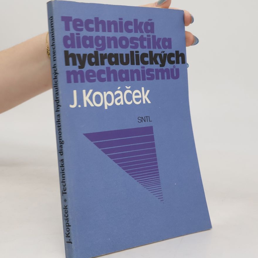 Kolektív autorov Technická diagnostika hydraulických mechanismů