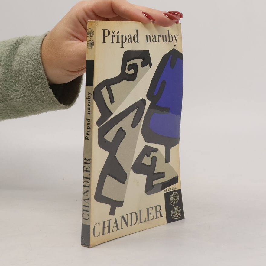 Raymond Chandler Případ naruby