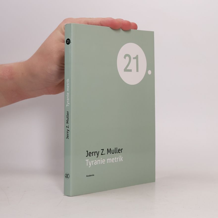 Jerry Z. Muller Tyranie metrik