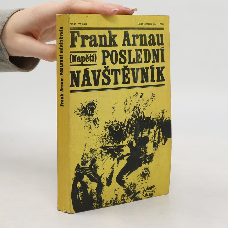 Frank Arnau Poslední návštěvník
