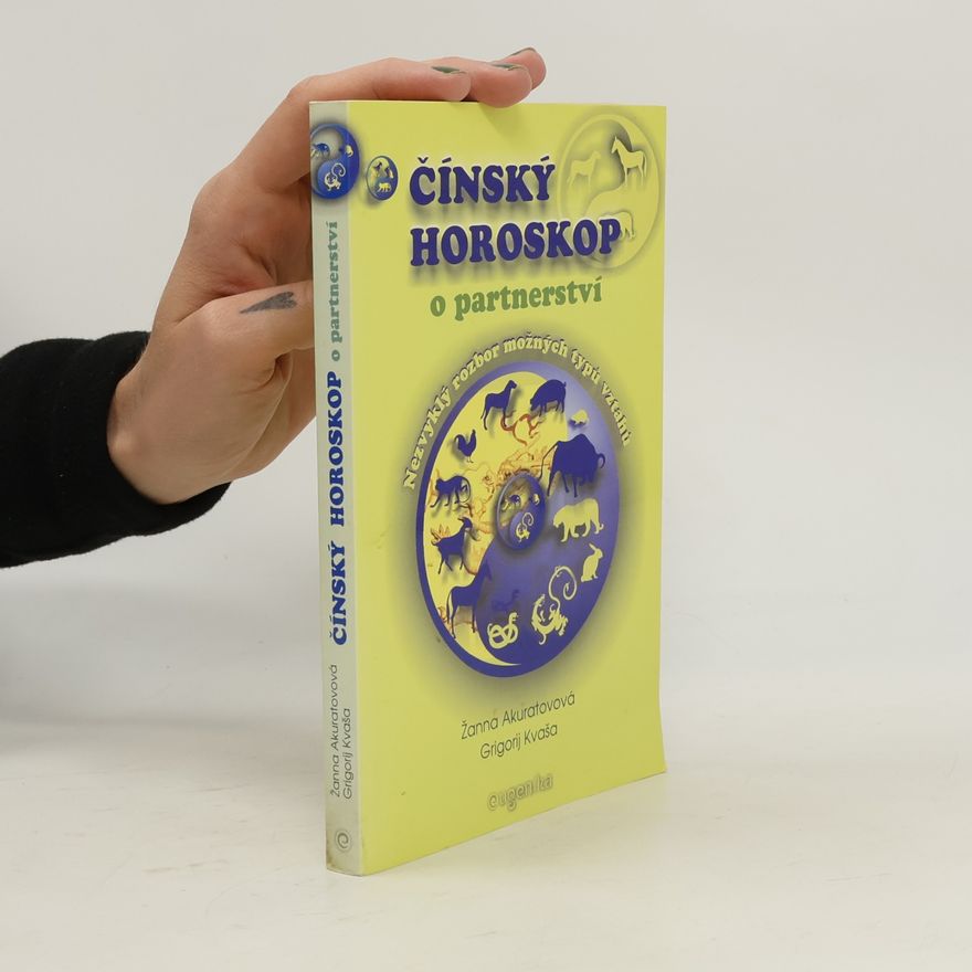 Grigorij Kvaša Čínský horoskop o partnerství