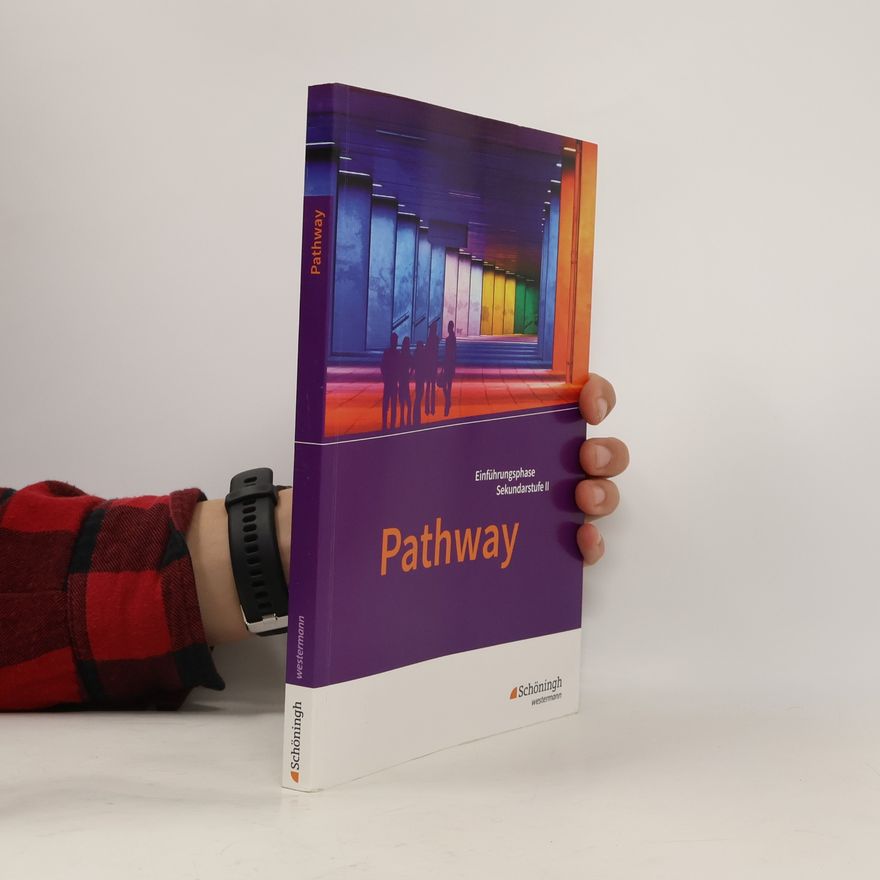 Autorenkollektiv Pathway. Einführungsphase Sekundarstufe II