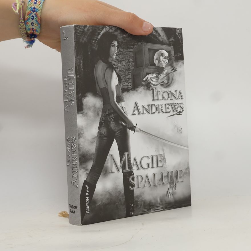 Ilona Andrews Magie spaluje